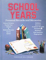 School Years, Personal Records and Memories