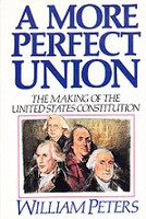 More Perfect Union, Making of the United States Constitution