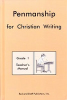 Penmanship 1 for Christian Writing, Teacher Manual