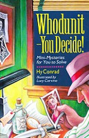 Whodunit--You Decide! Mini-Mysteries for You to Solve