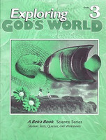 Exploring God's World 3, 3d ed., Tests-Quizzes-Worksheets