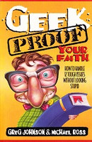 Geek Proof Your Faith, Handle 12 Tough Issues