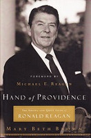 Hand of Providence, Strong and Quiet Faith of Ronald Reagan