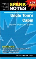 Uncle Tom's Cabin SparkNotes Study Guide