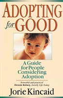 Adopting for Good, Guide for People Considering Adoption