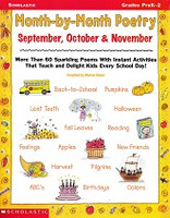 Month-by-Month Poetry, PreK-2, September, October & November