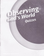 Observing God's World 6, Quizzes & Key Set