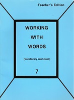 Working with Words 7 Vocabulary Workbook Teacher Edition