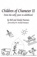 Children of Character II, from the early years to adulthood