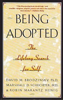 Being Adopted, a Lifelong Search for Self