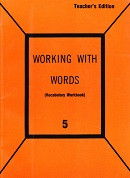 Working with Words 5 Vocabulary Workbook Teacher Edition