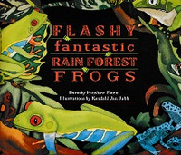 Flashy Fantastic Rain Forest Frogs