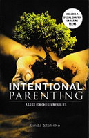 Intentional parenting, a Guide for Christian Families