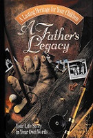 Father's Legacy, Your Life Story in Your Own Words