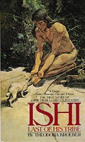 ISHI: Last of His Tribe