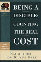 Being a Disciple: Counting the Real Cost