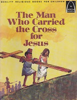Man Who Carried the Cross for Jesus