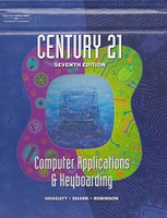 Century 21 Computer Applications & Keyboarding, 7th ed.