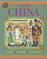 Ancient China: Facts, Stories, Activities