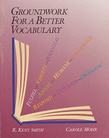 Groundwork for a Better Vocabulary
