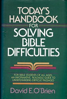 Today's Handbook for Solving Bible Difficulties