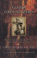God @ Ground Zero, How Good Overcame Evil