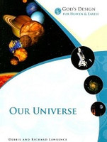 God's Design for Heavens & Earth, Our Universe