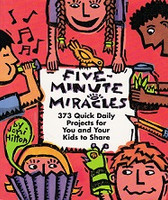 Five-Minute Miracles, 373 Quick Daily Projects