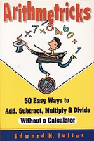 Arithmetricks, 50 Easy Ways without a Calculator
