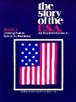 Story of the U.S.A.: Young Nation Solves Its Problems, Bk. 2