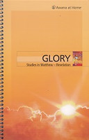 Glory Parent Guide, Studies in Matthew-Revelation