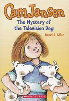 Cam Jansen and the Mystery of the Television Dog