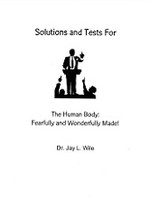 Apologia Human Body, Solutions & Tests Book