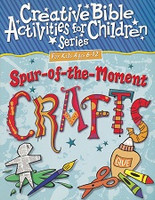 Spur-of-the-Moment Crafts for Kids Ages 6-12