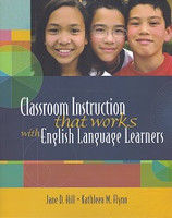 Classroom Instruction that works English Language Learners