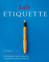 Emily Post's ETIQUETTE, 17th Edition