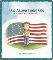 One Nation Under God, a Book for Little Patriots