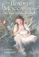 Beaded Moccasins: Story of Mary Campbell