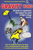 Gravity Works, 50 hands-on science experiments