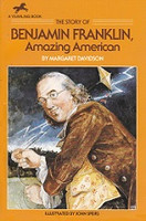 Story of Benjamin Franklin, Amazing American