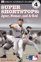 Super Shortstops: Jeter, Nomar, and A-Rod