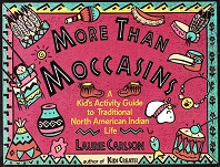 More than Moccasins: Kid's Activity Guide