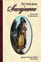 Truth about Sacajawea, The