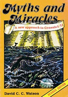 Myths and Miracles, a New Approach to Genesis 1-11