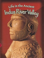 Life in the Ancient Indus River Valley