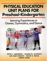 Physical Education Unit Plans for Preschool-Kindergarten