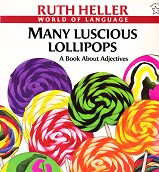 Many Luscious Lollipops: A Book about Adjectives