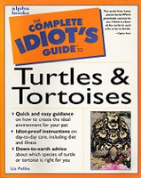 Complete Idiot's Guide to Turtles & Tortoises