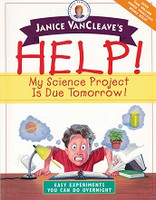 HELP! My Science Project is Due Tomorrow