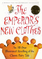 Emperor's New Clothes, an All-Star Illustrated Retelling